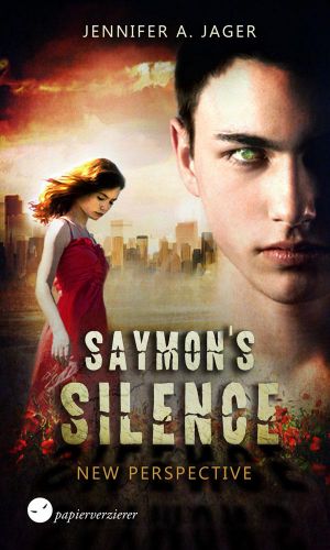 [Saymon's Silence 02] • New Perspective